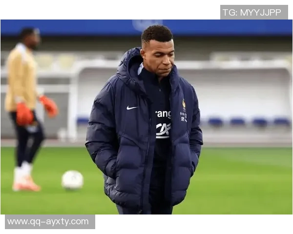 姆巴佩缺席法国队训练状态堪忧出战阿塞拜疆前景不明